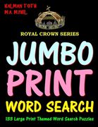 Jumbo Print Word Search: 133 Large Print Themed Word Search Puzzles (en Inglés)