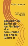 Estudiar: El Señor de los Anillos La comunidad del anillo (Libro 1): Análisis de pasajes clave de la novela de Tolkien