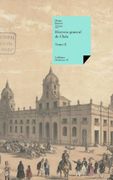 Historia General de Chile: Tomo ii
