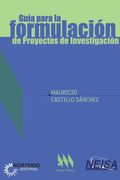 Guía para la formulación de proyectos de investigación