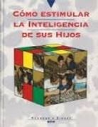 Como Estimular la Inteligencia de sus Hijos