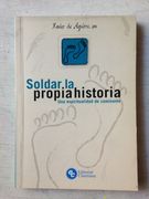 Soldar la Propiahistoria
