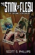 The Stink of Flesh -- The Original Screenplay (en Inglés)