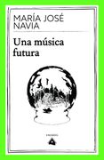 Una Música Futura (in Spanish)
