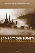 La Meditación Budista: El Camino de la Serenidad y la Visión Profunda