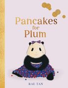 Pancakes for Plum (en Inglés)