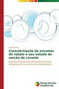 Caracterizacao de Escamas de Robalo E Seu Estudo de Sorcao de Corante
