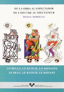 De la obra al espectador. Bilbao-Bordeaux. Lo bello, lo kitsch, lo distante