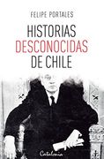 Historias Desconocidas de Chile