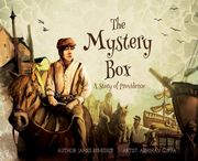 The Mystery Box: A Story of Providence by James Benedict (en Inglés)
