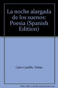 la noche alargada de los sueños