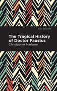The Tragical History of Doctor Faustus (en Inglés)
