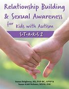 Relationship Building & Sexual Awareness for Kids With Autism: Se T. Aw Re S 2 (en Inglés)