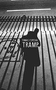 Tramp: Or the art of Living a Wild and Poetic Life (Seagull World Literature) (en Inglés)