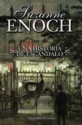 una historia de escandalo/ a matter of scandal