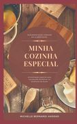 Minha Cozinha Especial: Alimentação Especial para Introdução Alimentar na Síndrome de Down (en Portugués)