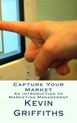 Capture Your Market (en Inglés)