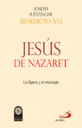JESUS DE NAZARET LA FIGURA Y EL MENSAJE