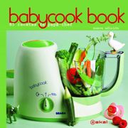 Babycook Book: 85 recetas de papá-chef (Nueva edición)