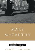 Memories of a Catholic Girlhood 
