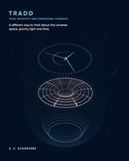 Tradd: Total Relativity and Dimensional Dynamics