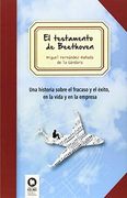 El testamento de Beethoven: Una historia sobre el fracaso y el éxito, en la vida y en la empresa