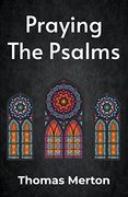 Praying the Psalms Paperback 