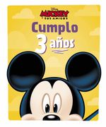 Mickey. Cumplo 3 Años - Disney - Libro Físico
