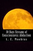 30 Days Streams of Consciousness: Abduction (en Inglés)