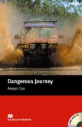 Dangerous Journey (Macmillan Reader) (en Inglés)