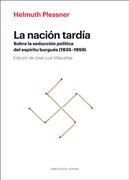 La Nacion Tardia - Helmuth Plessner - Biblioteca Nueva