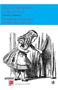 Alice'S Adventures in Wonderland and Through the Looking-Glass 
