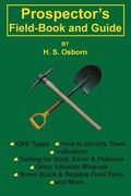 Prospector's Field-Book and Guide (en Inglés)