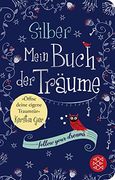 Silber - Mein Buch der Träume: Ein Traum-Journal zum Ausfüllen (Fischer Taschenbibliothek) (en Alemán)