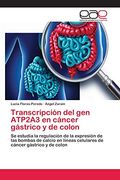 Transcripción del gen Atp2A3 en Cáncer Gástrico y de Colon