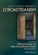 The Wiley-Blackwell Companion to Zoroastrianism (Wiley-Blackwell Companions to Religion)