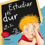 Estudiar és dur (Leccions de Vida) (en Catalán)