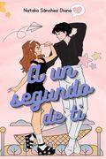 A un segundo de ti
