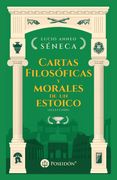 Cartas filosóficas y morales de un estoico (selección)
