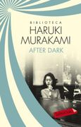 After Dark - Haruki Murakami - Tusquets
