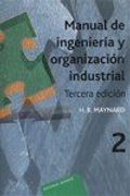 Manual de ingeniería y organización industrial. Volumen 2 - 3ª edición