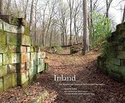 Inland: The Abandoned Canals of the Schuylkill Navigation (en Inglés)