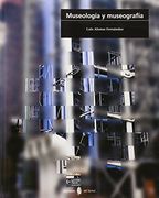 Museologia y Museografia