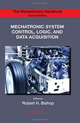Mechatronic System Control, Logic, and Data Acquisition (Mechatronics Handbook) 