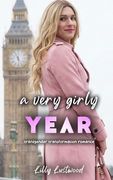 A Very Girly Year: Transgender Transformation Romance (en Inglés)