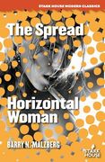 The Spread / Horizontal Woman (en Inglés)