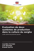 Évaluation de deux systèmes de production dans la culture du sorgho (en Francés)