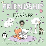 Friendship is Forever (Books of Kindness) (en Inglés)