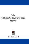 the sphinx club, new york (1904) (en Inglés)