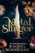 Metal Slinger (en Inglés)